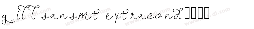 gillsansmt extracond字体转换